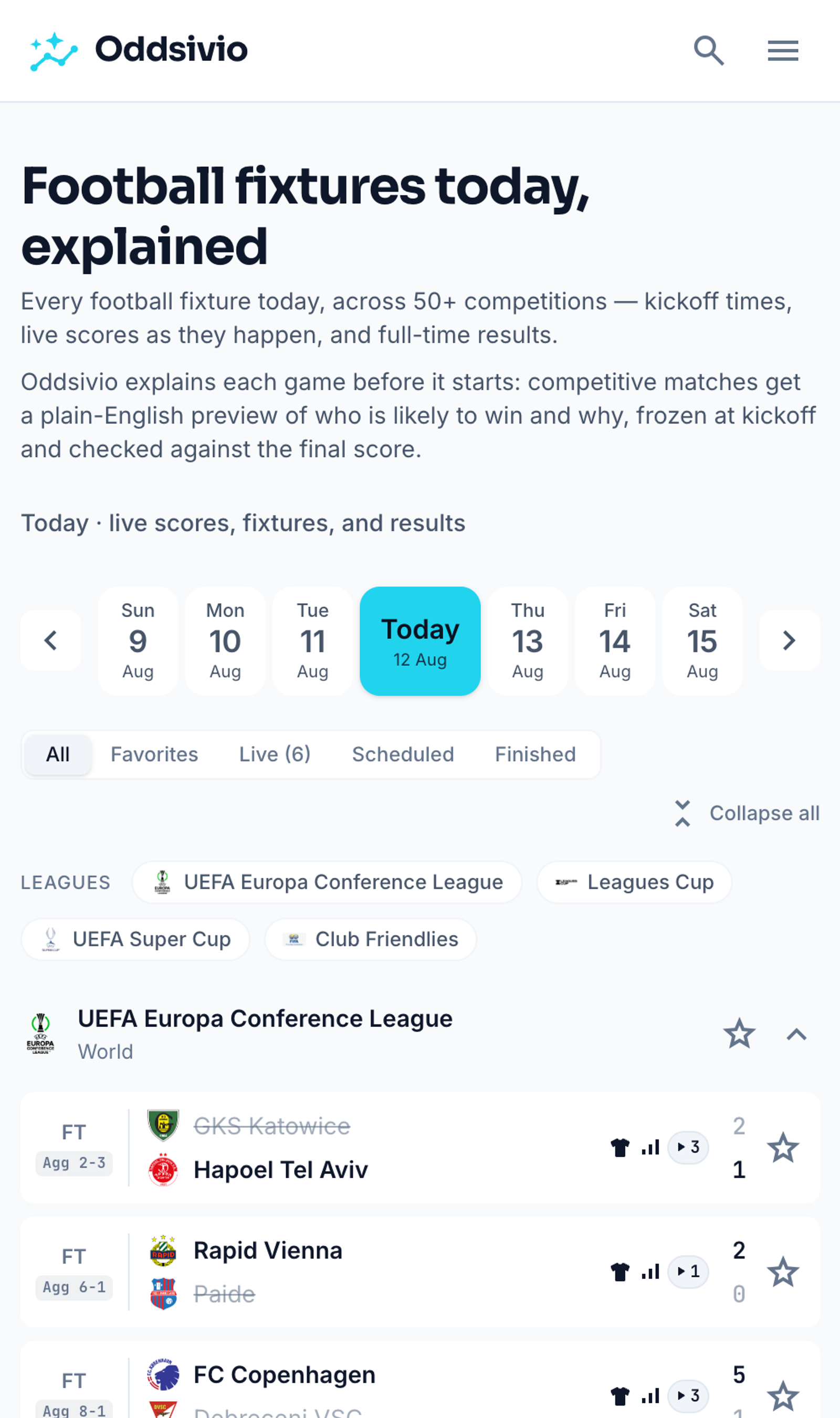 Matches hub on mobile, headed "Football fixtures today, explained", with fixtures grouped under UEFA Europa Conference League, Leagues Cup, UEFA Super Cup and Club Friendlies.