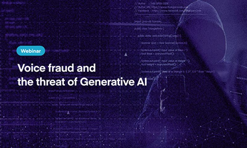 Voice fraud and the threat of Generative AI