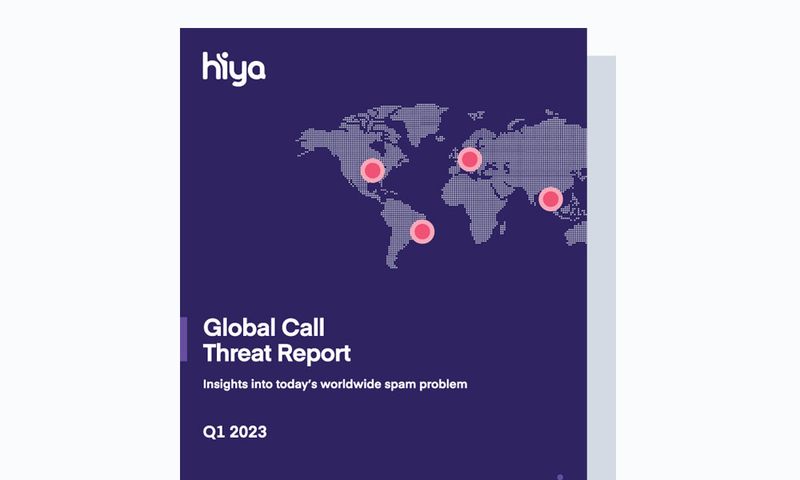 Hiya Global Call Threat Report Q1 2023