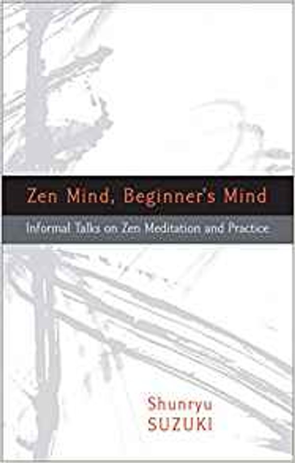 Zen Mind, Beginner's Mind