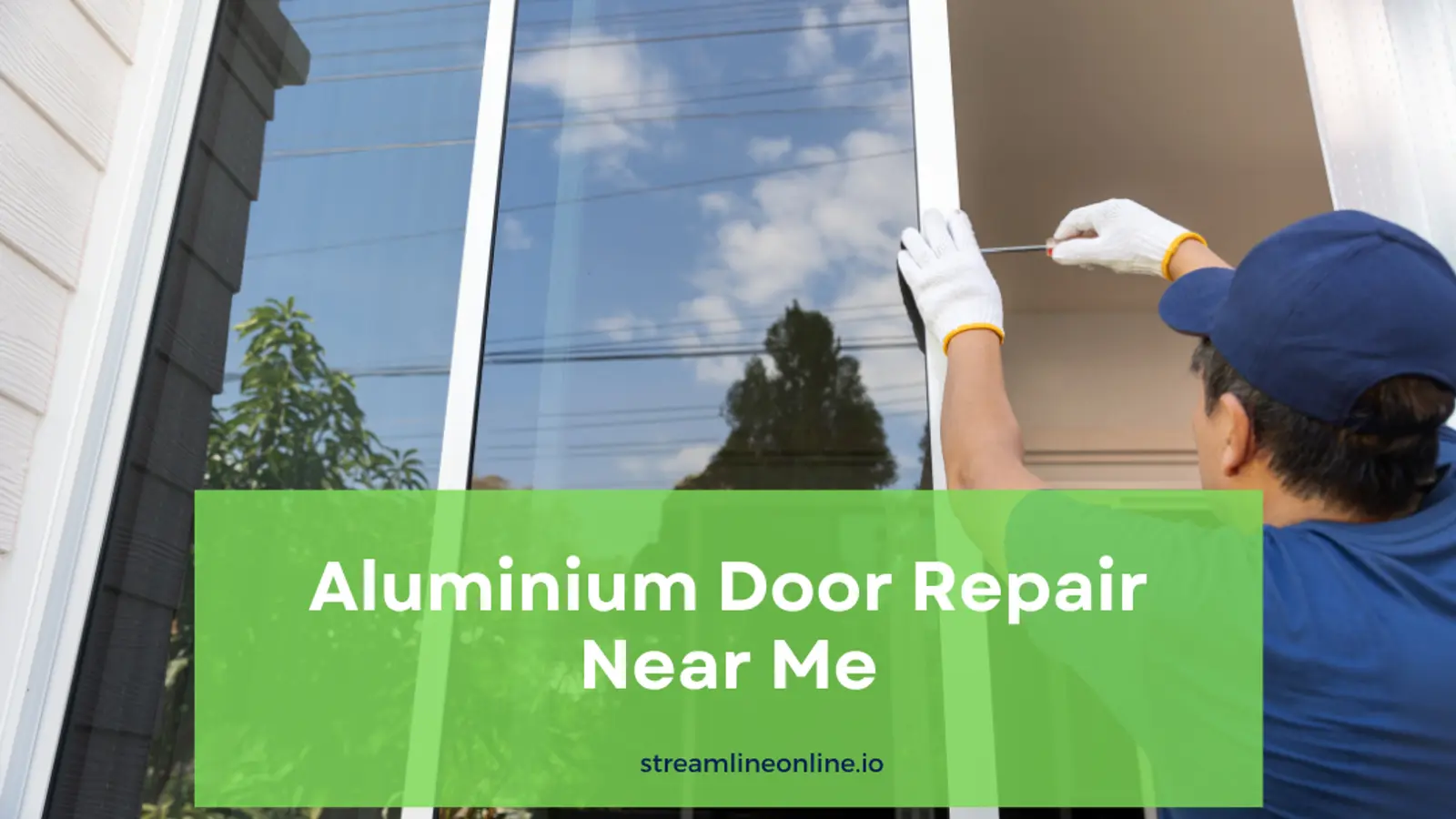 Aluminium Door Repair Near Me