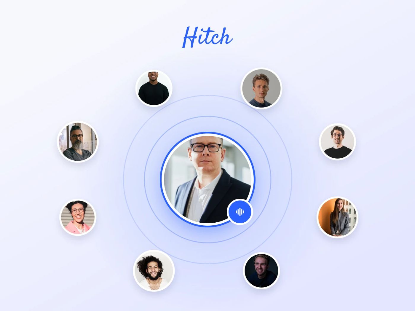 The Hitch host in the centre with a blue speaking ring and sound-wave badge, eight listeners around them, and the Hitch logo above: one voice on stage while everyone listens