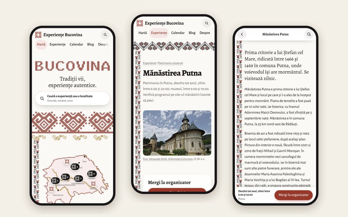 Trei ecrane de telefon din experientebucovina.ro: prima pagină cu numele BUCOVINA cusut și harta, pagina Mănăstirii Putna și aceeași pagină derulată, cu bara de jos și butonul „Mergi la organizator”