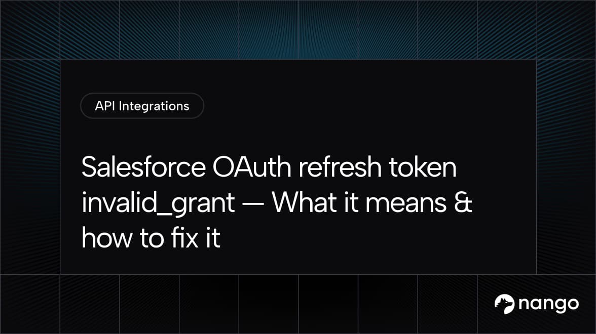 Salesforce OAuth refresh token invalid_grant — What it means & how to ...