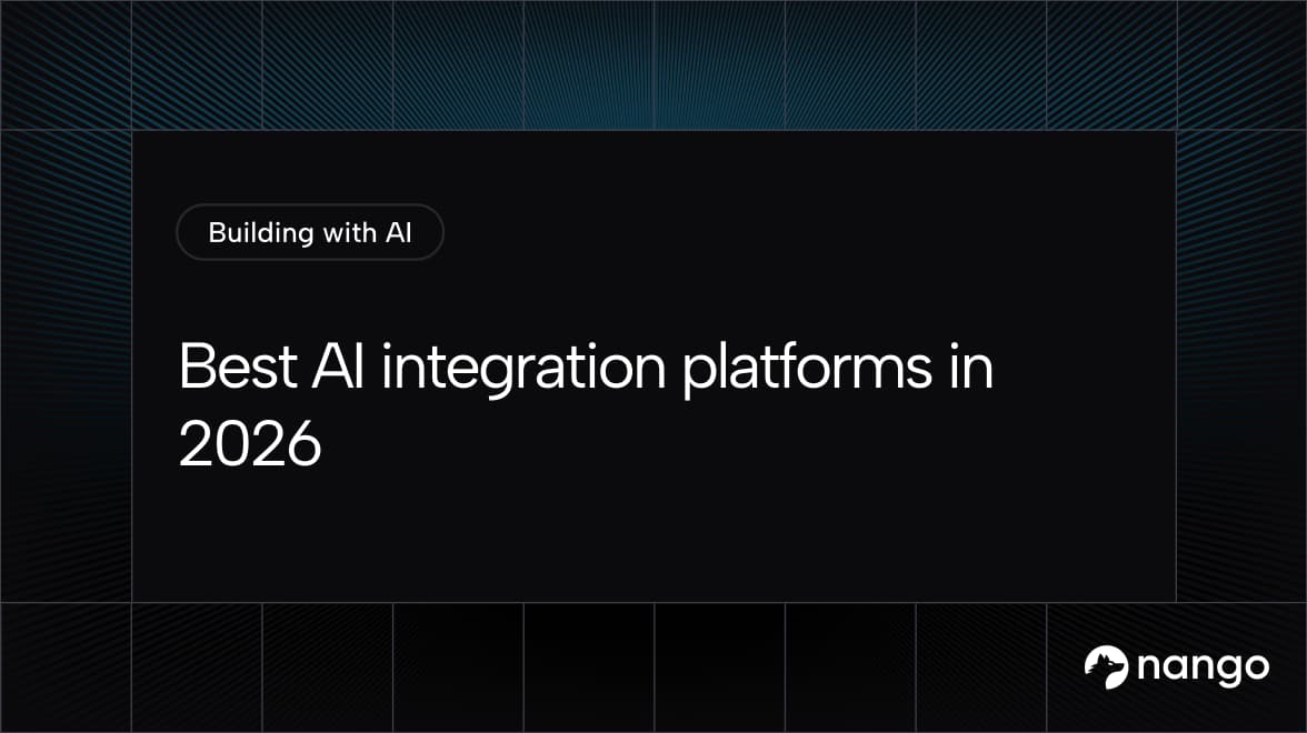 Best AI integration platforms in 2026 | Nango Blog