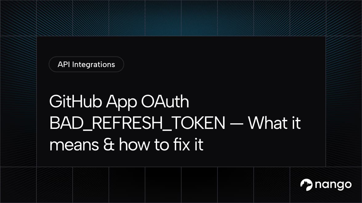 GitHub App OAuth BAD_REFRESH_TOKEN — What it means & how to fix it ...
