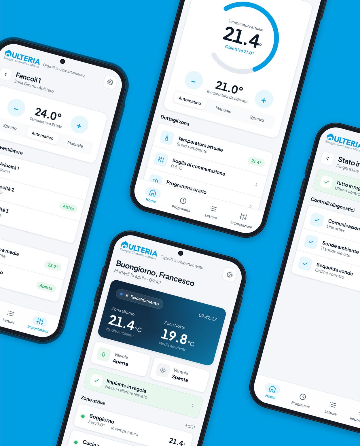Schermate della web app Ulteria con temperature di zona, programmi orari e diagnostica dell'appartamento