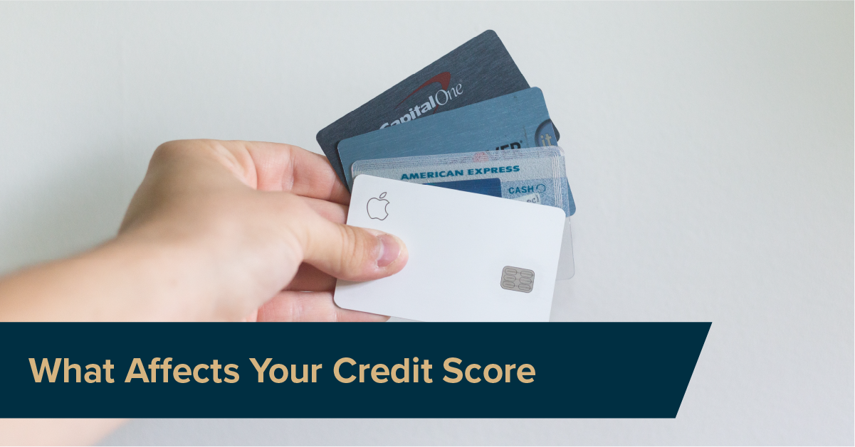 What Affects Your Credit Score
