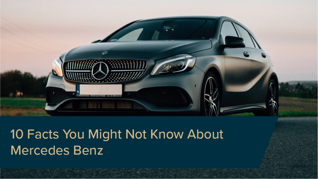 10 Facts About Mercedes-Benz