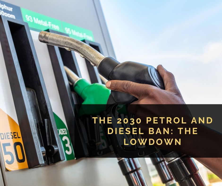 The 2030 Petrol and Diesel Ban