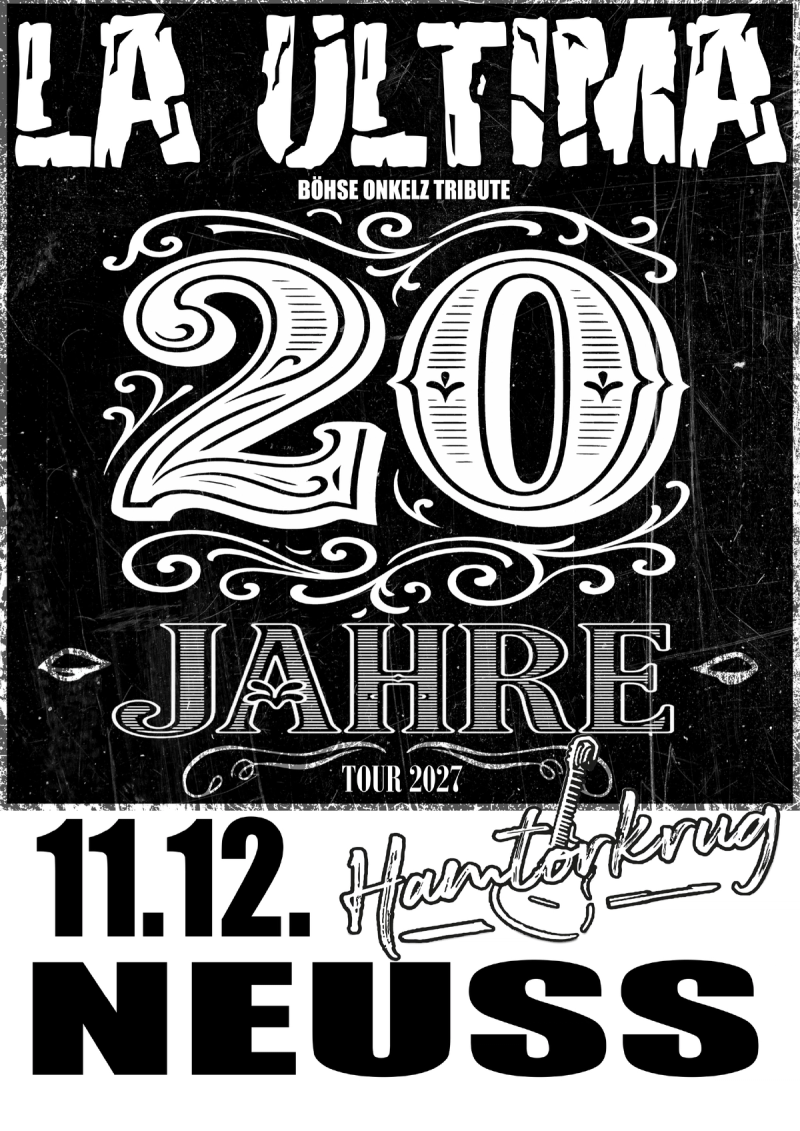 La Ultima - 20 Jahre Tour LIVE im Hamtorkrug!