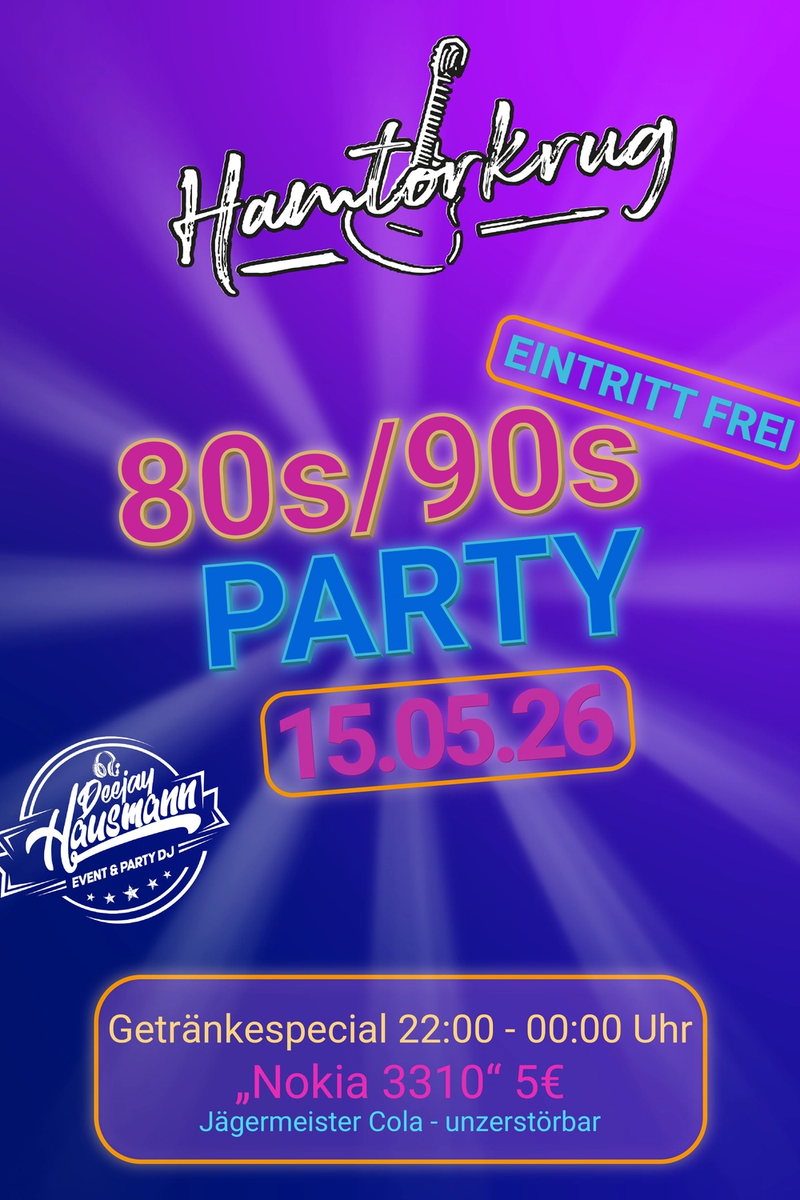 80s/90s Party mit DJ Hausmann im Hamtorkrug