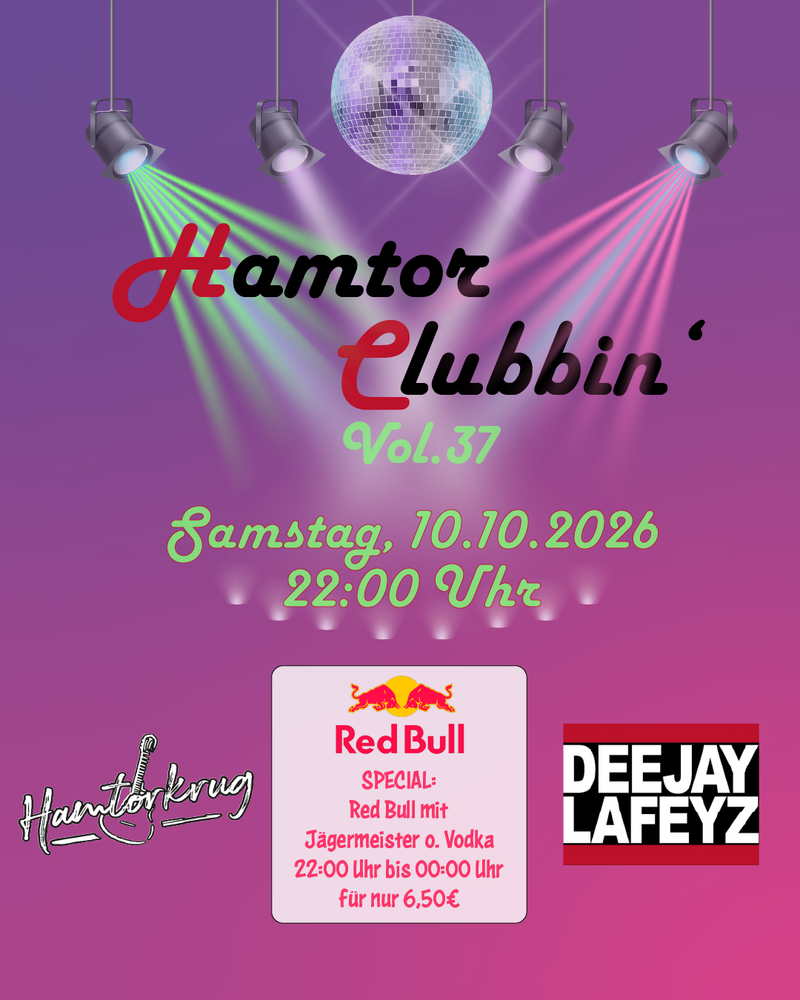 Hamtor Clubbin Vol. 37 mit DJ LAFEYZ im Hamtorkrug!