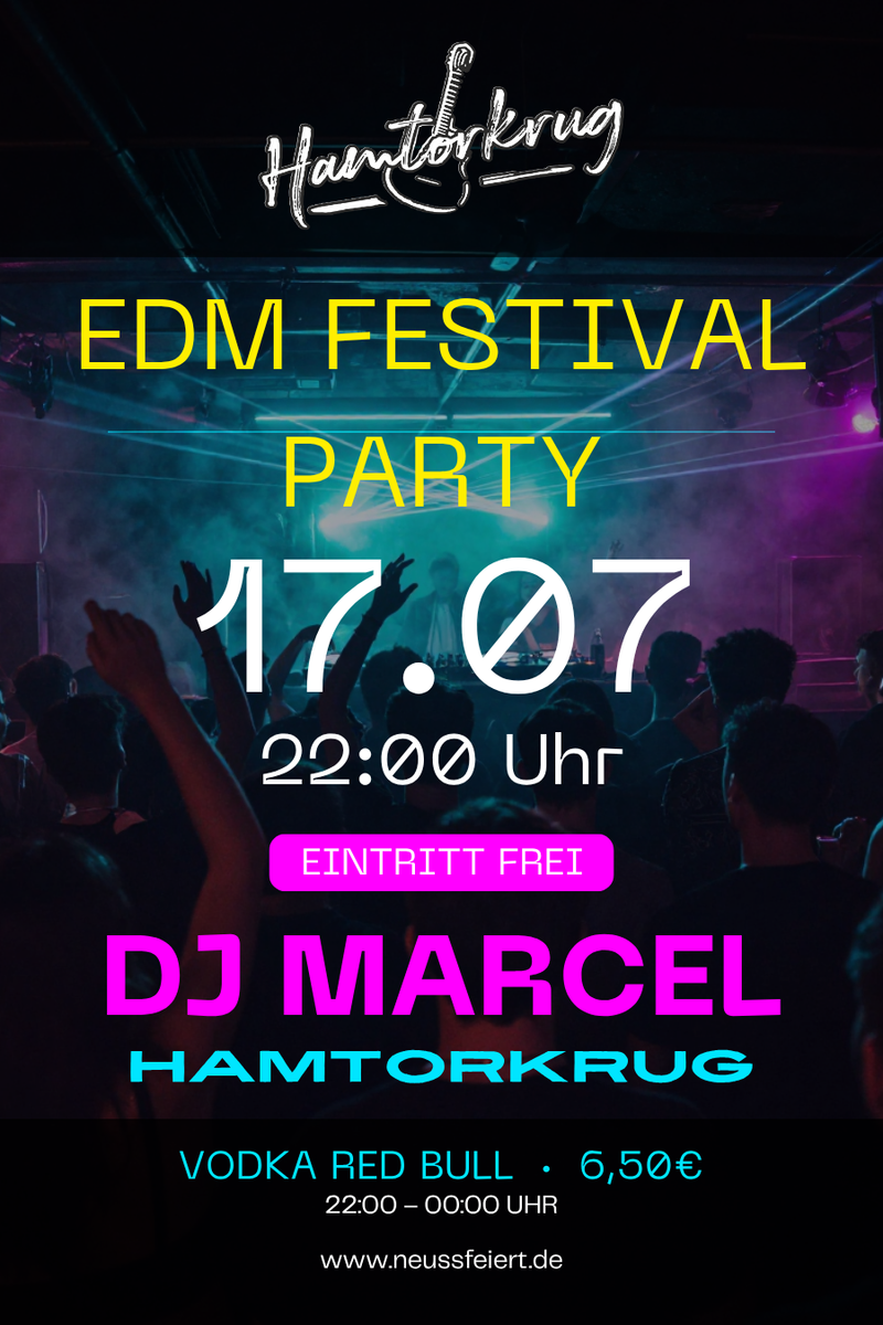 EDM Festival Party mit DJ Marcel im Hamtorkrug!