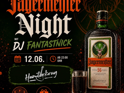 Jägermeister Night mit DJ Fantastnick im Hamtorkrug