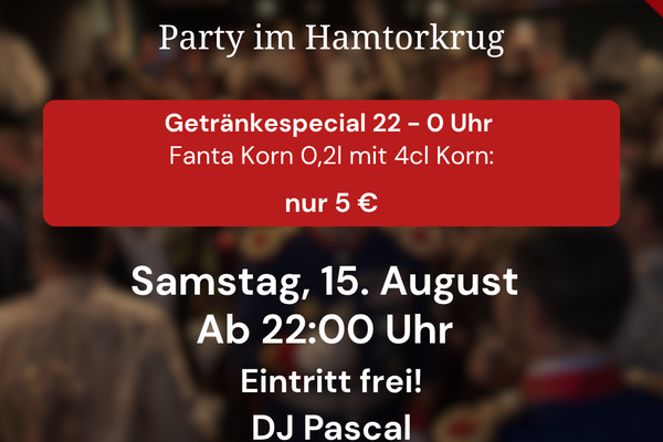 Königsehrenabend Party mit DJ Pascal im Hamtorkrug