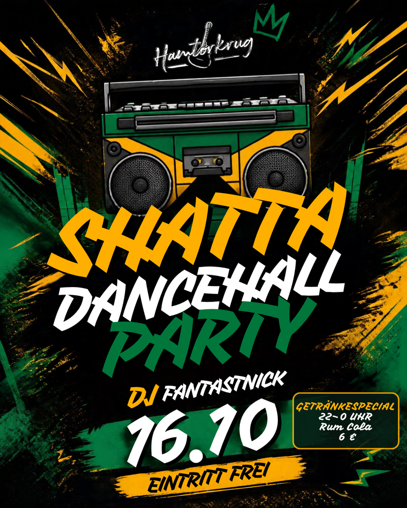 Shatta Dancehall Party mit DJ Fantastnick im Hamtorkrug!