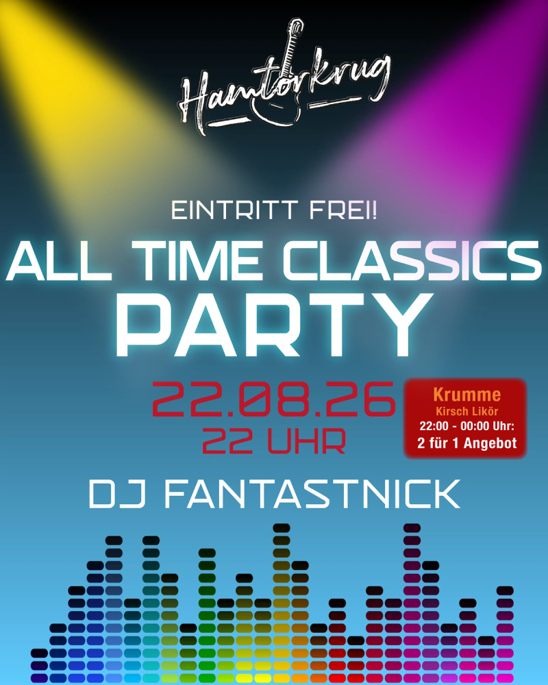 All Time Classics Party mit DJ Fantastnick im Hamtorkrug!
