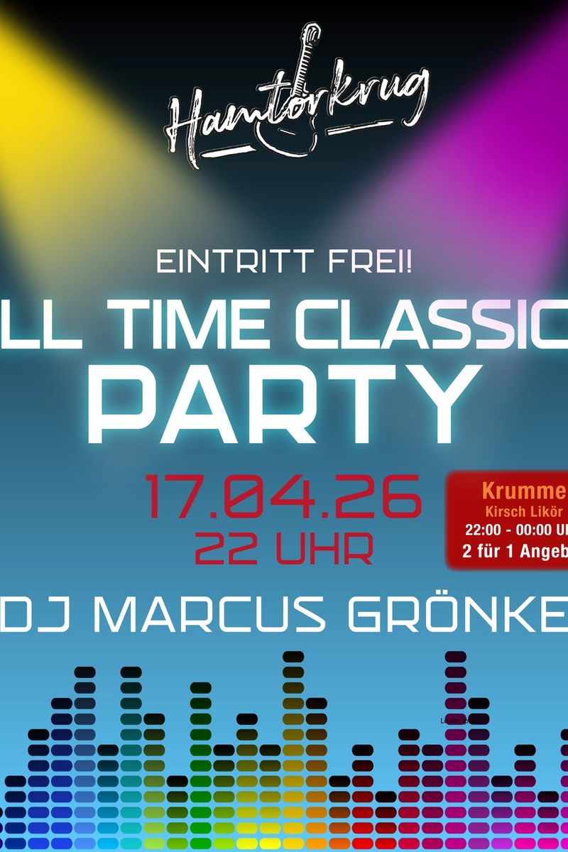 All Time Classics Party Vol. 2 mit DJ Marcus Grönke im Hamtorkrug