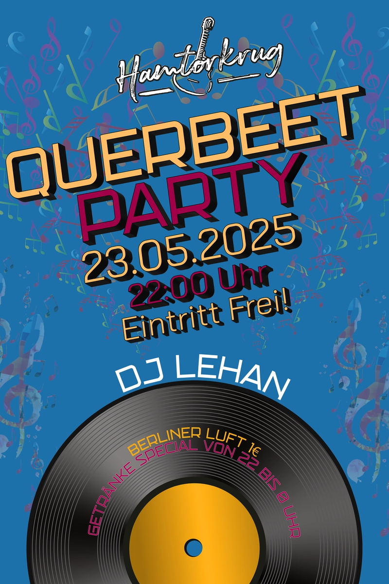 Querbeet Party mit DJ Lehan im Hamtorkrug!