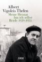 Book cover: black and white photo of author Albert Vigoleis Thelen in a beret. Title: "Meine Heimat bin ich selbst".