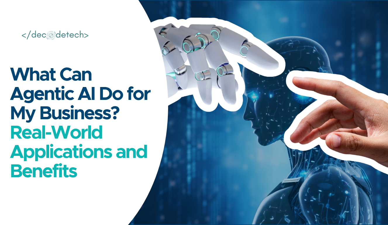 What Can Agentic AI Do for My Business? Real-World Applications and Benefits