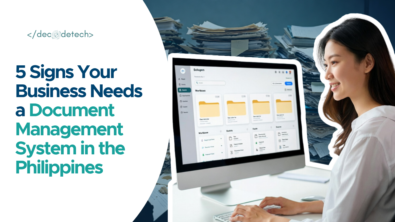 5 Signs Your Business Needs a Document Management System in the Philippines