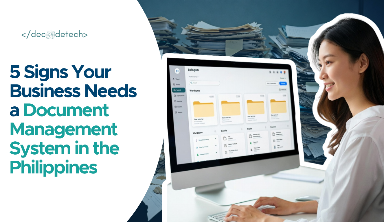 5 Signs Your Business Needs a Document Management System in the Philippines
