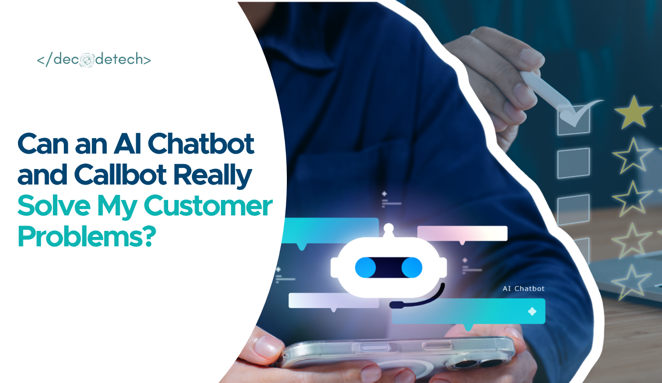 Can an AI Chatbot Really Solve My Customer Problems?