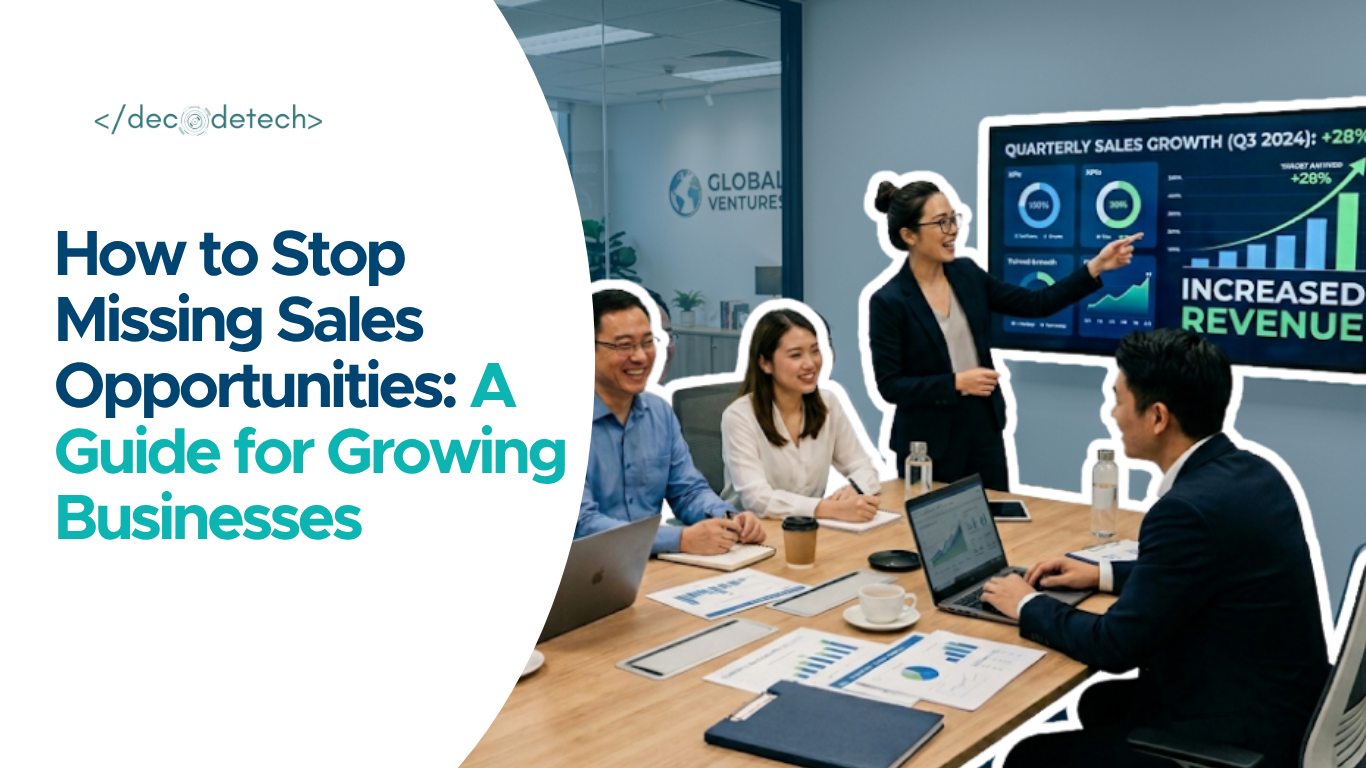 How to Stop Missing Sales Opportunities: A Guide for Growing Businesses