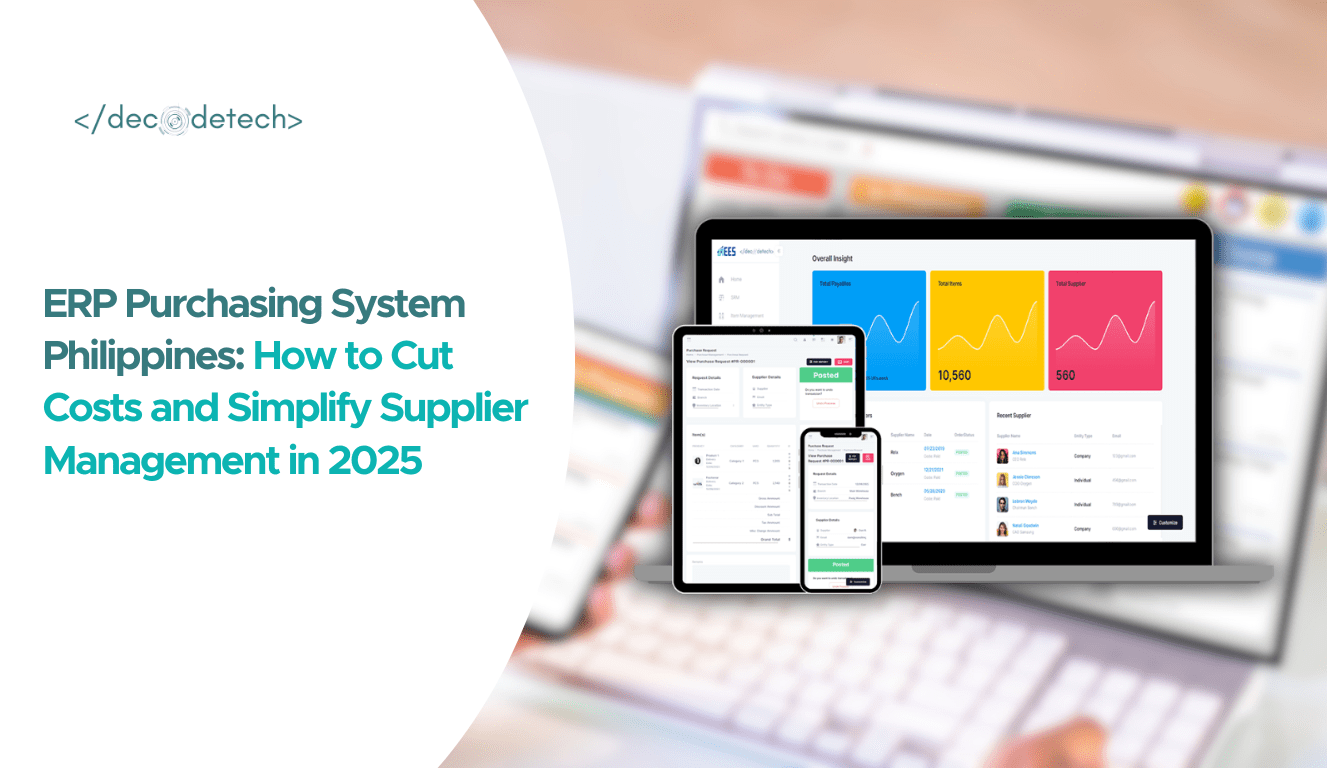 ERP Purchasing System Philippines: How to Cut Costs and Simplify Supplier Management in 2025