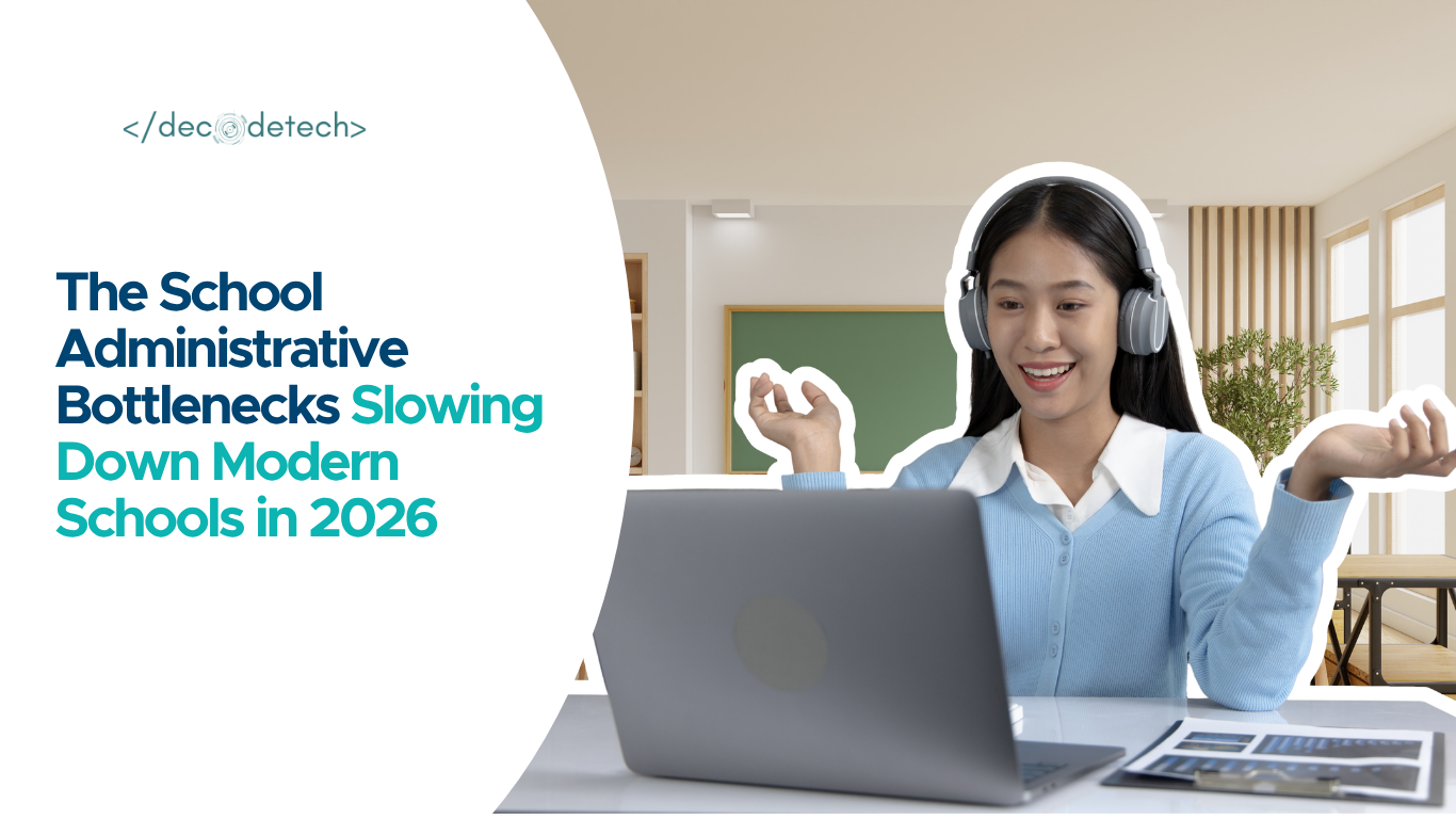 The School Administrative Bottlenecks Slowing Down Modern Schools in 2026