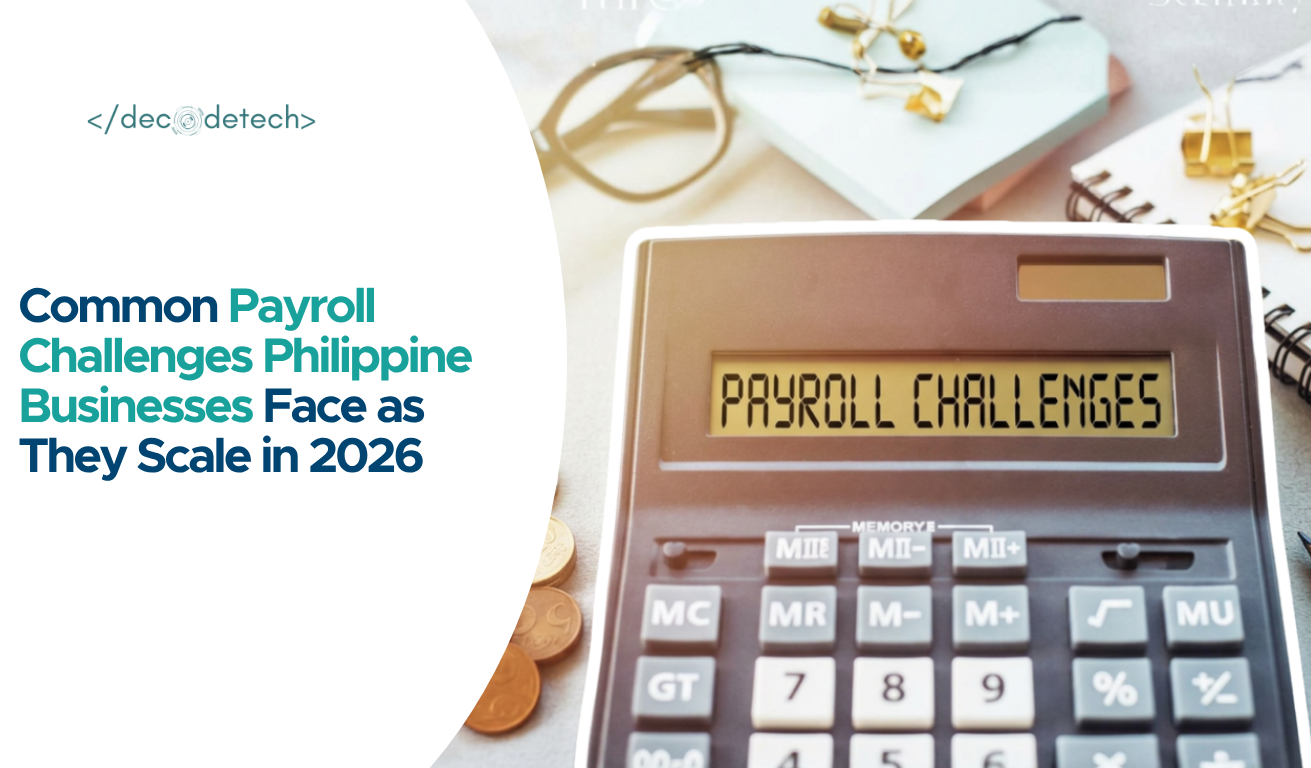 Common Payroll Challenges Philippine Businesses Face as They Scale in 2026