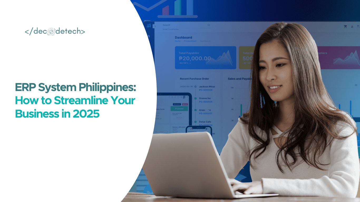 ERP System Philippines: How to Streamline Your Business in 2025