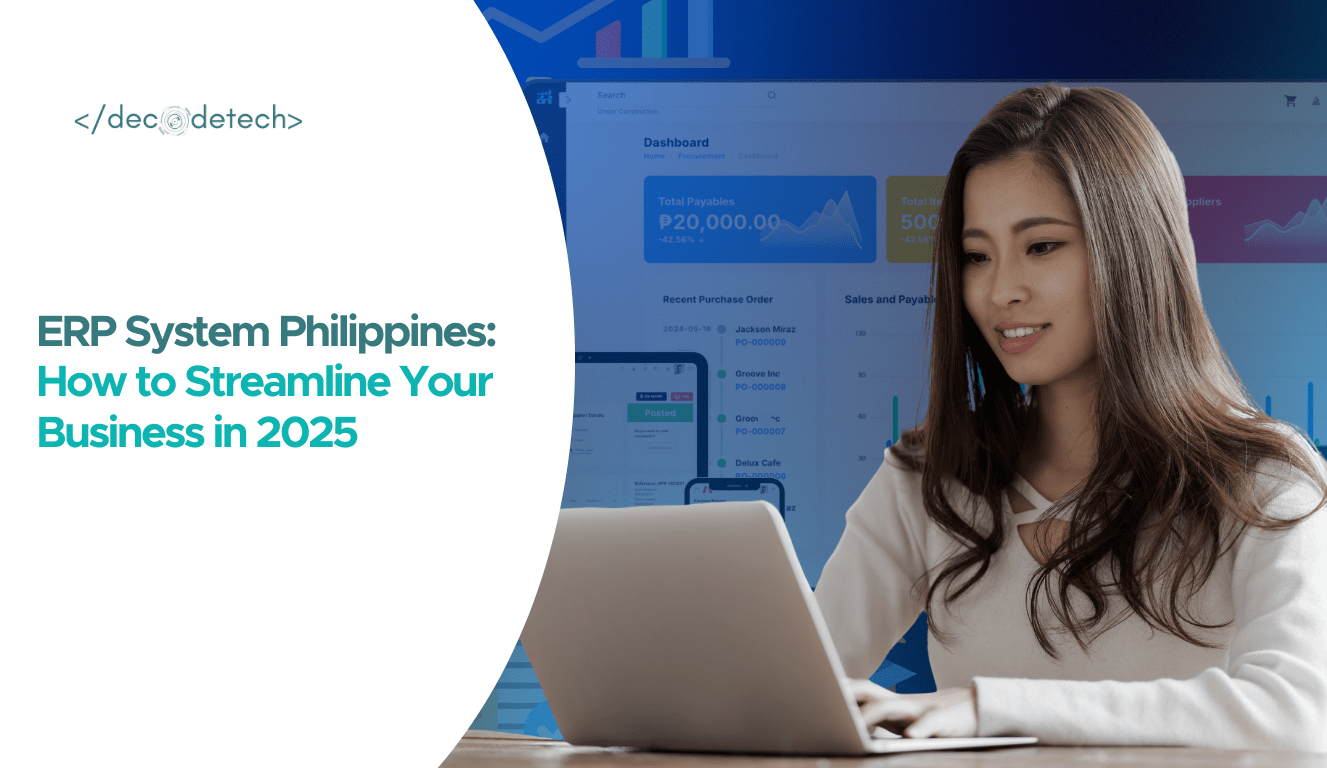ERP System Philippines: How to Streamline Your Business in 2025