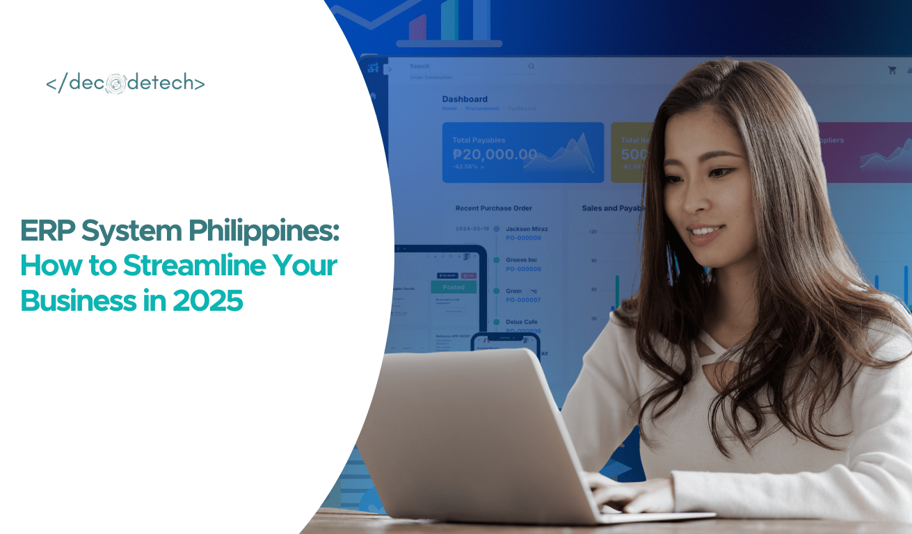 ERP System Philippines: How to Streamline Your Business in 2025