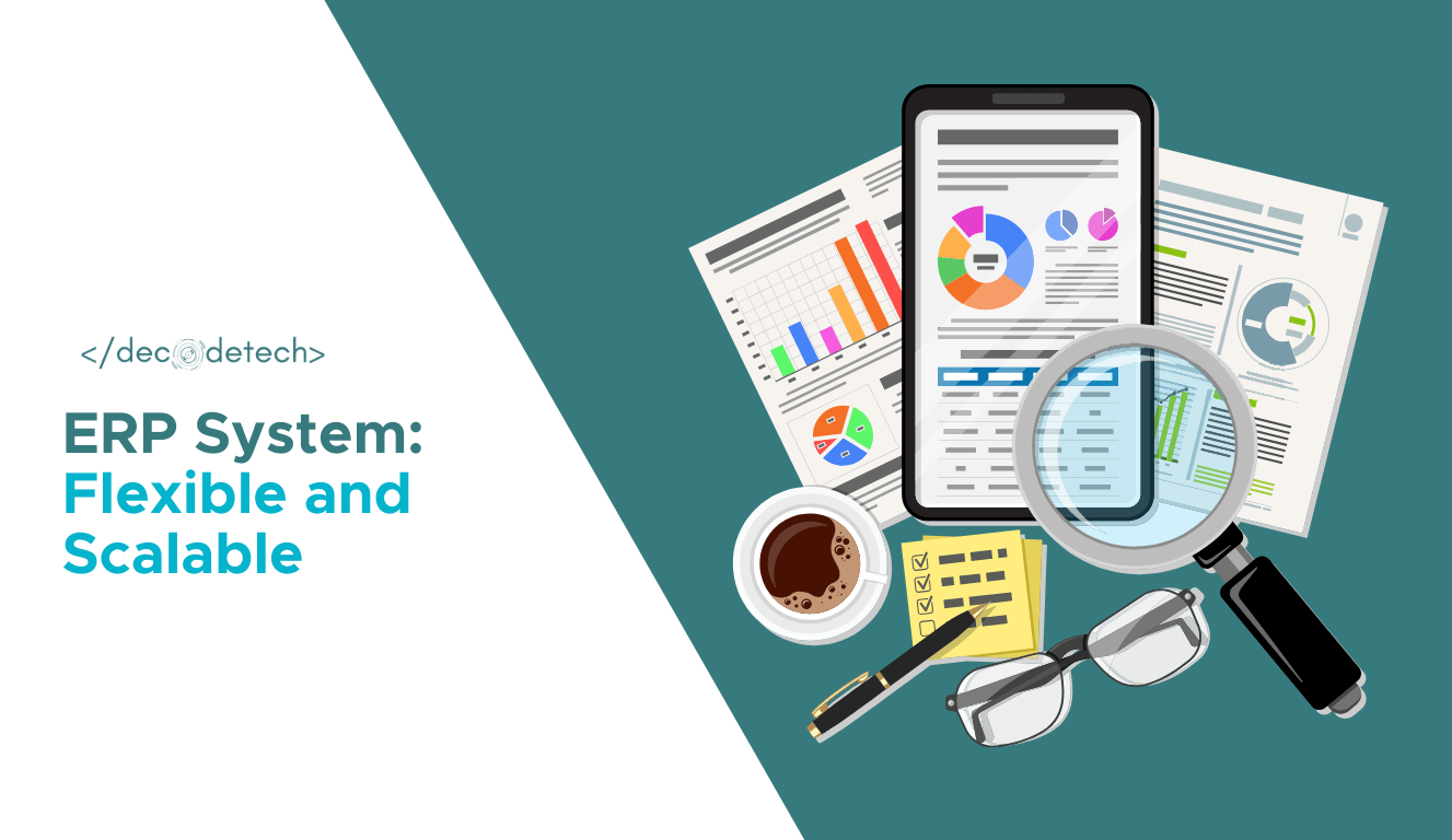 ERP System: Empowering Growth with Our Scalable and Flexible