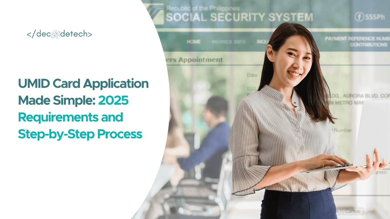 UMID Card Application Made Simple: 2025 Requirements and Step-by-Step Process