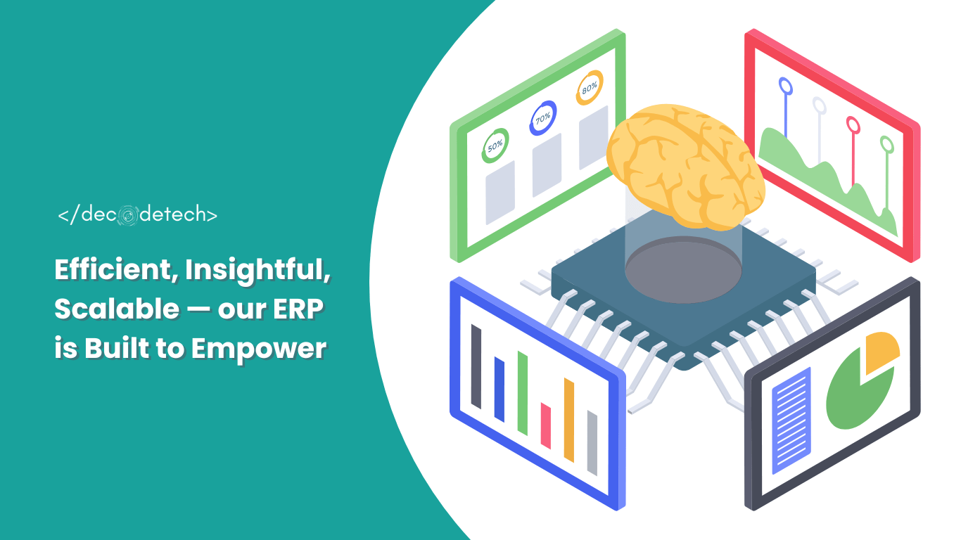 What makes our ERP System Powerful?