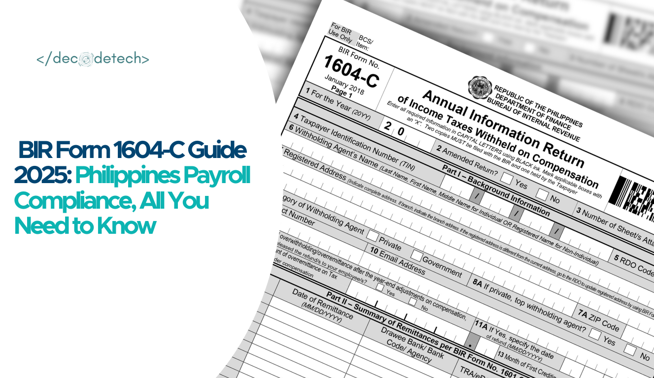 BIR Form 1604-C Guide 2025: Philippines Payroll Compliance, All You Need to Know