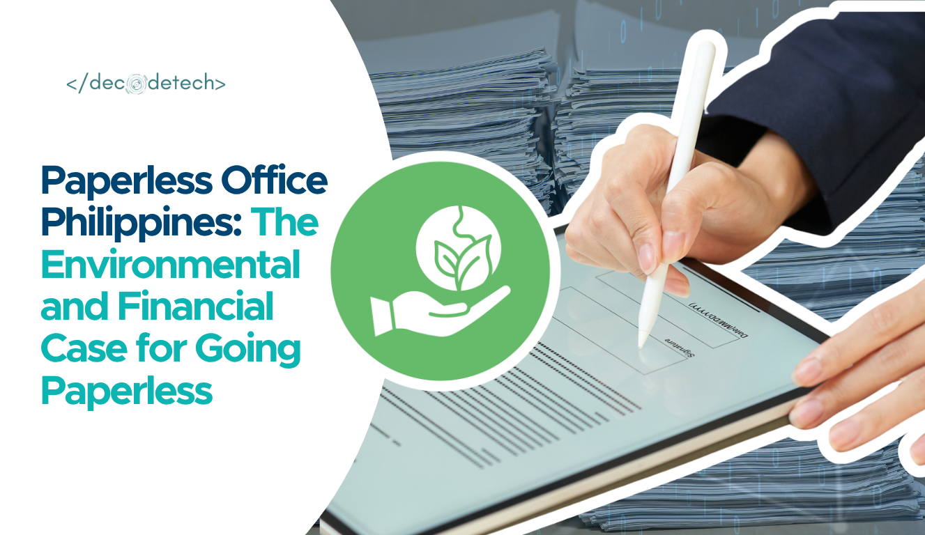 Paperless Office Philippines: The Environmental and Financial Case for Going Paperless