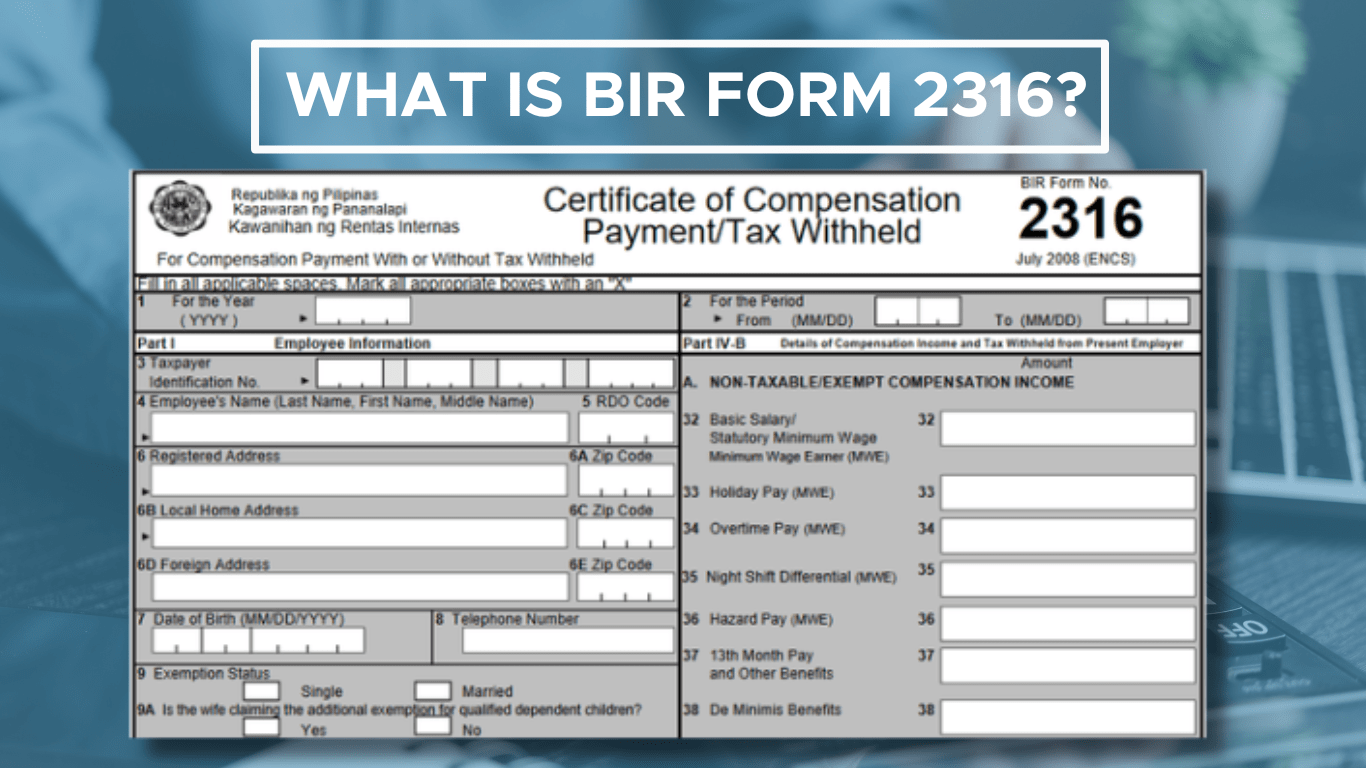BIR Form 2316: Everything You Need to Know About Filing Your Taxes