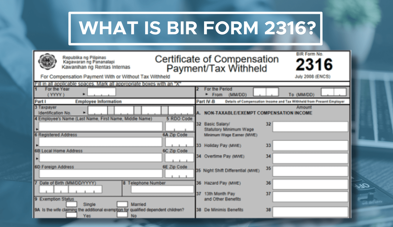 BIR Form 2316: Everything You Need to Know About Filing Your Taxes