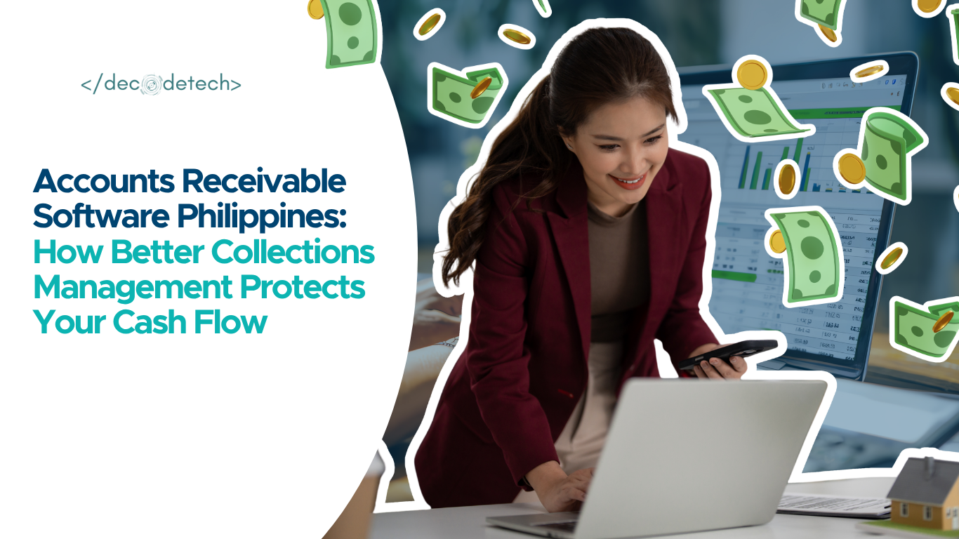 Accounts Receivable Software Philippines: How Better Collections Management Protects Your Cash Flow