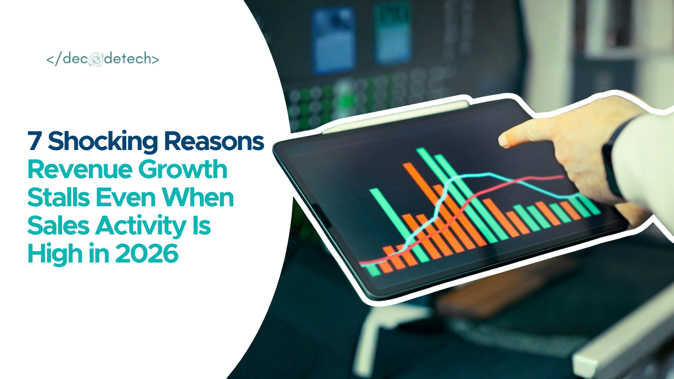 7 Shocking Reasons Revenue Growth Stalls Even When Sales Activity Is High in 2026