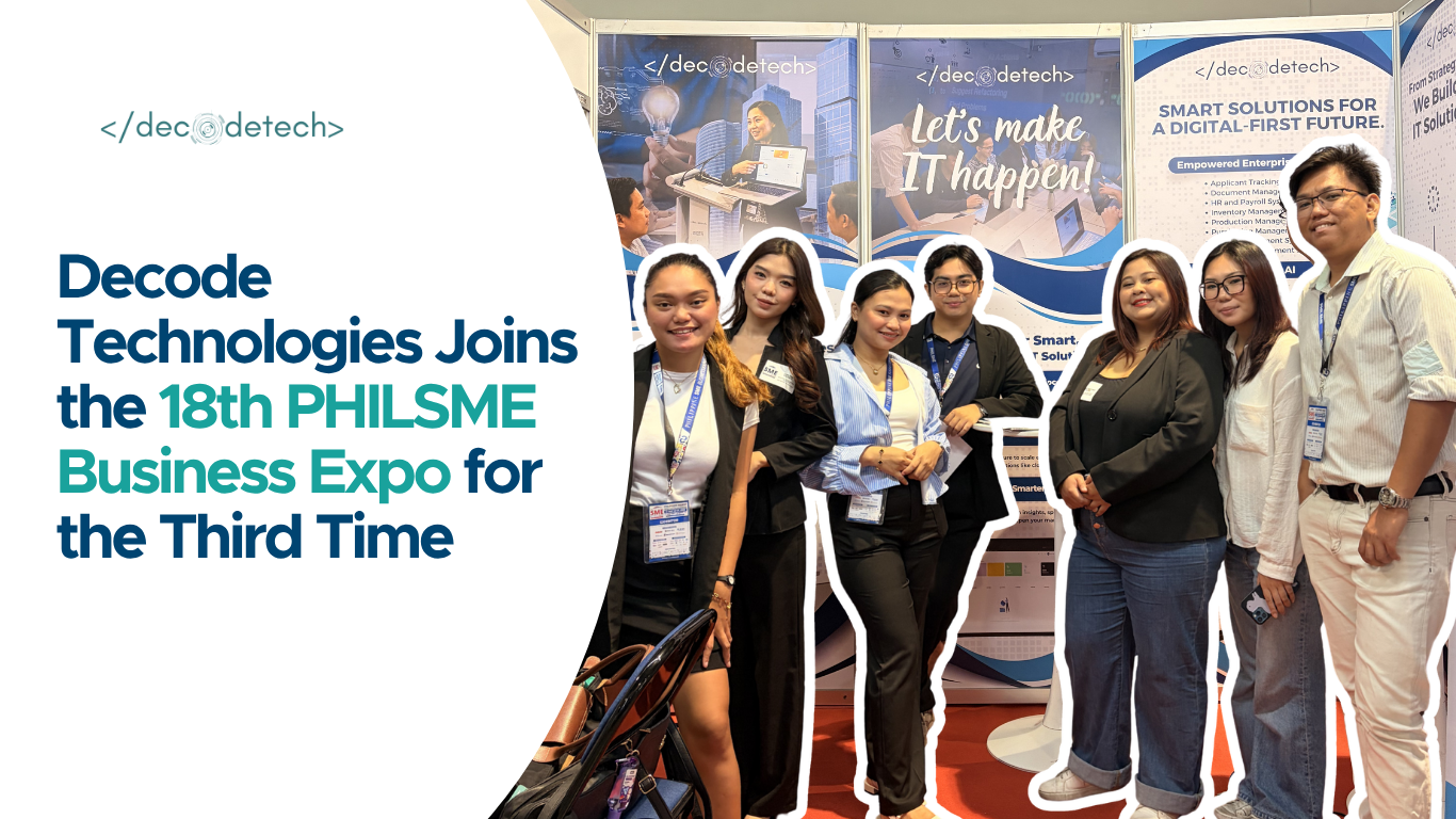 Decode Technologies Joins the 18th PHILSME Business Expo for the Third Time