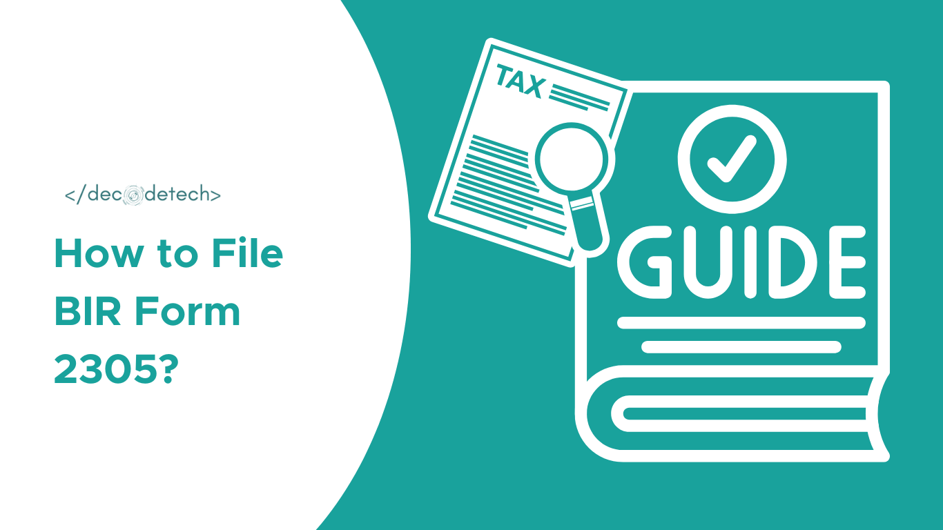 How to File BIR Form 2305: A Complete Tax Compliance Guide for the Philippines