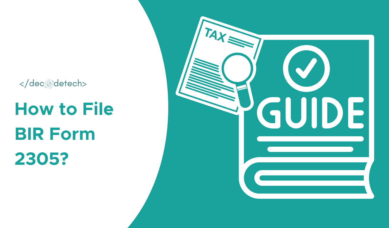 How to File BIR Form 2305: A Complete Tax Compliance Guide for the Philippines