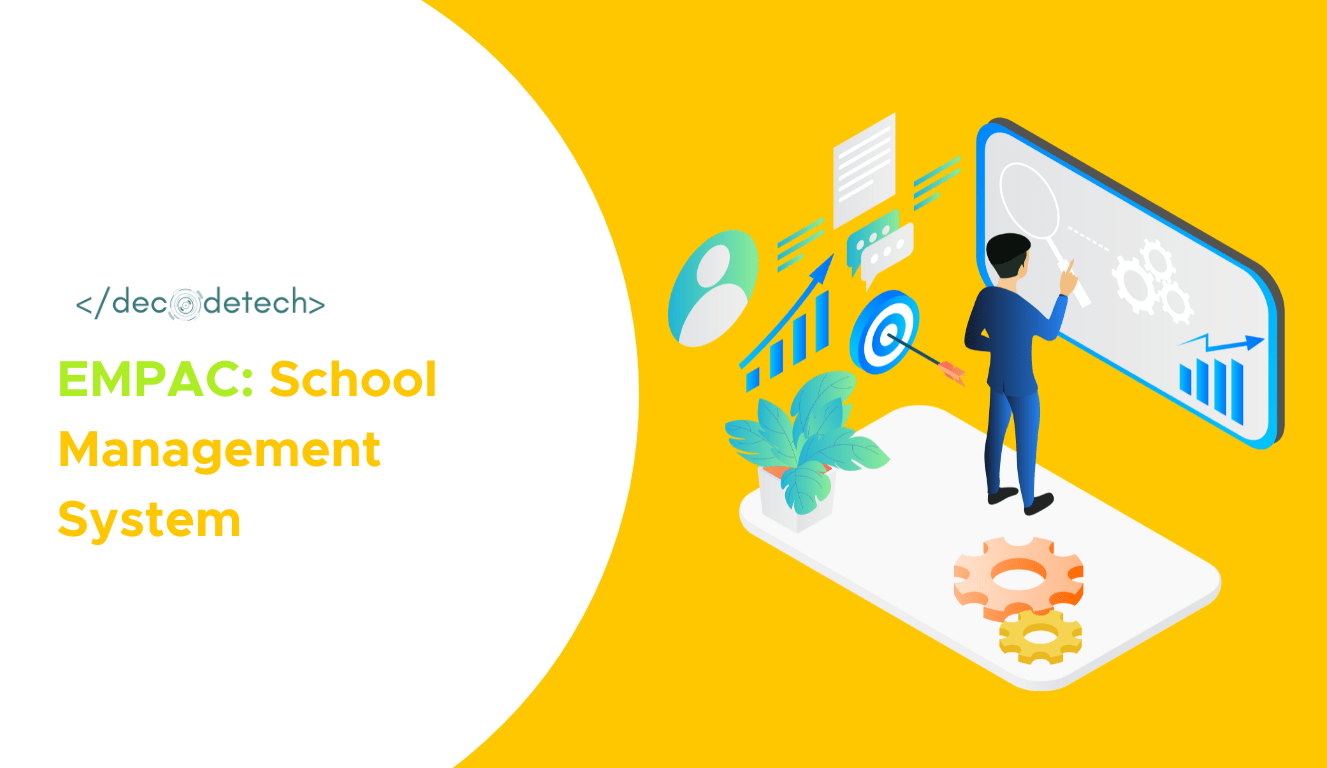 School Management System Powered By EMPAC For Better Administration