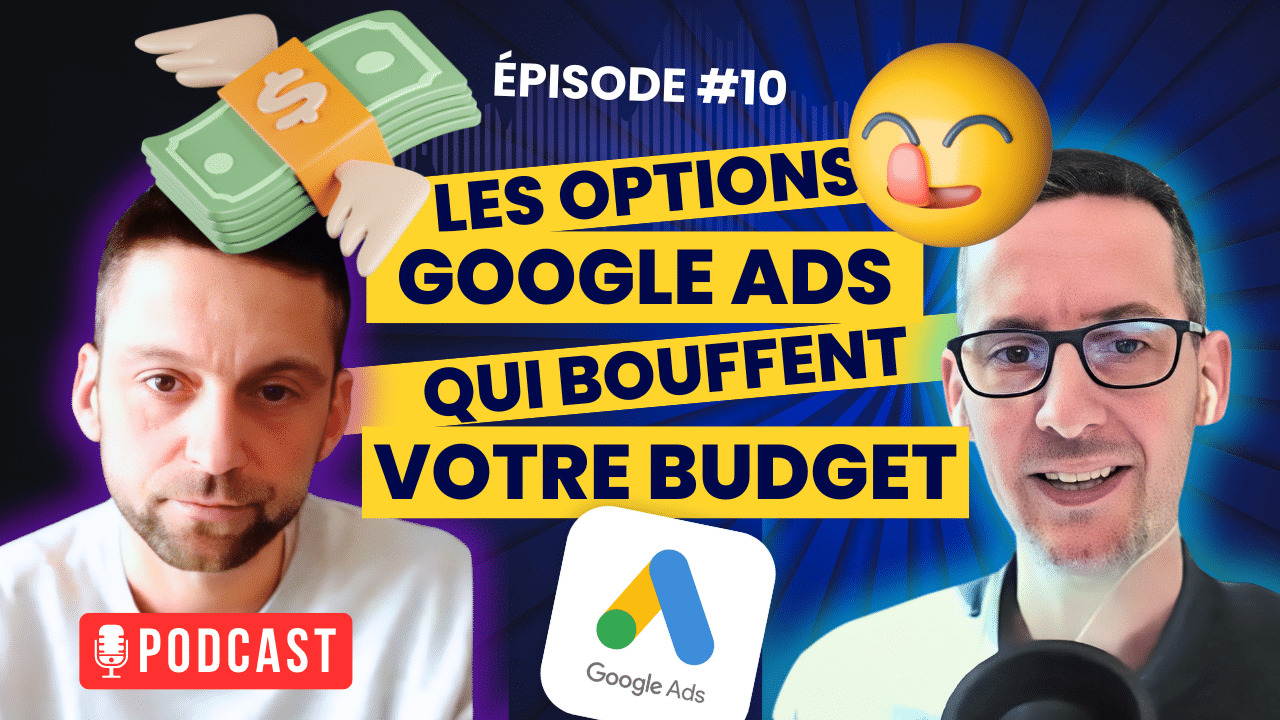 Désactivez ces options Google Ads qui bouffent votre budget